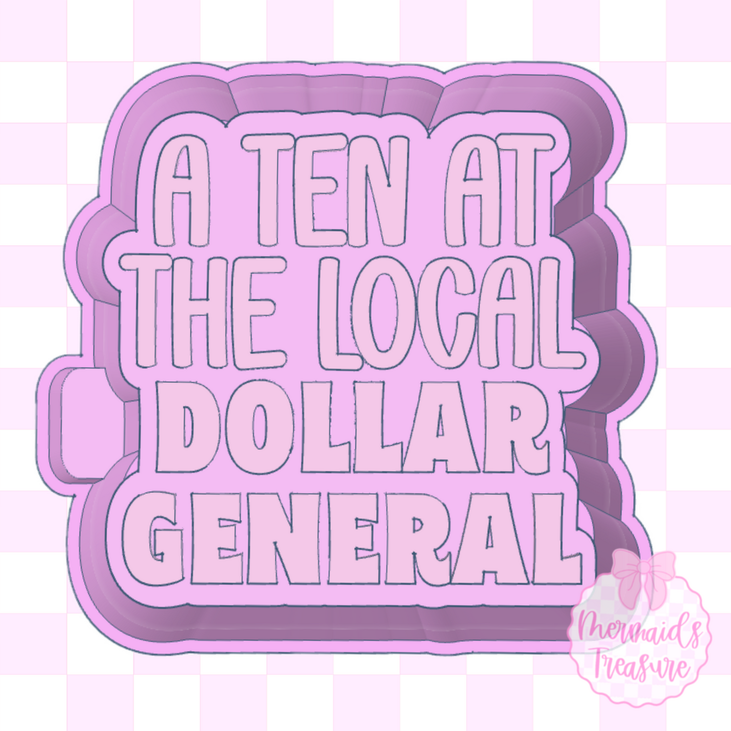 A ten at the local dollar general STL