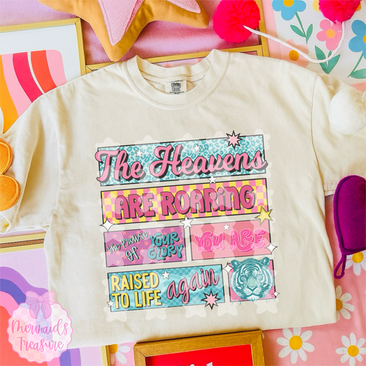 The heavens are roaring tee