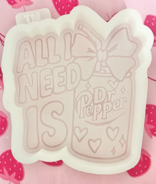 All I need is Dr. Pepper bow mold