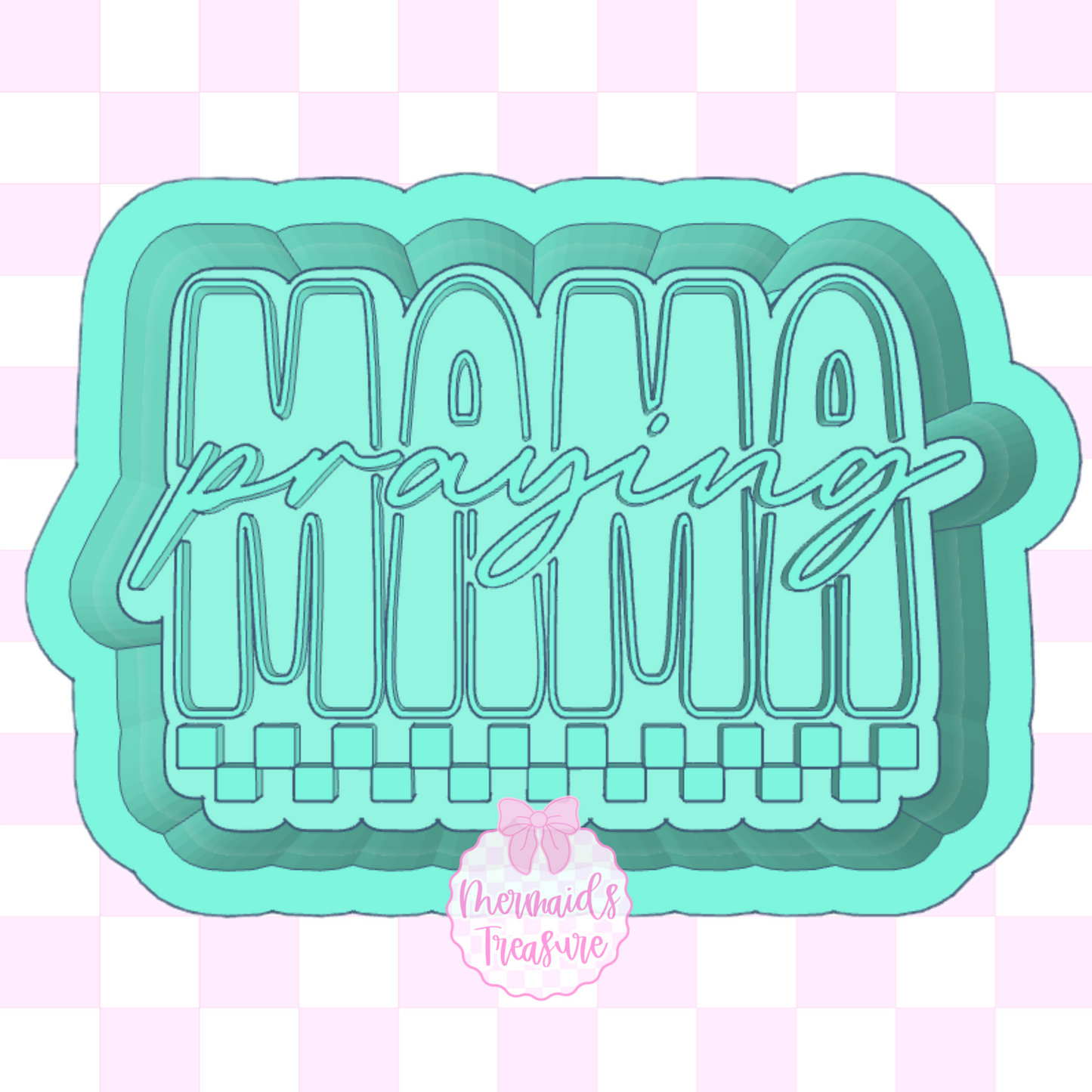 Praying MAMA checkered