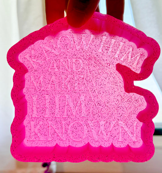 Know Him and make Him known