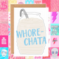 Whore-chata greeting card