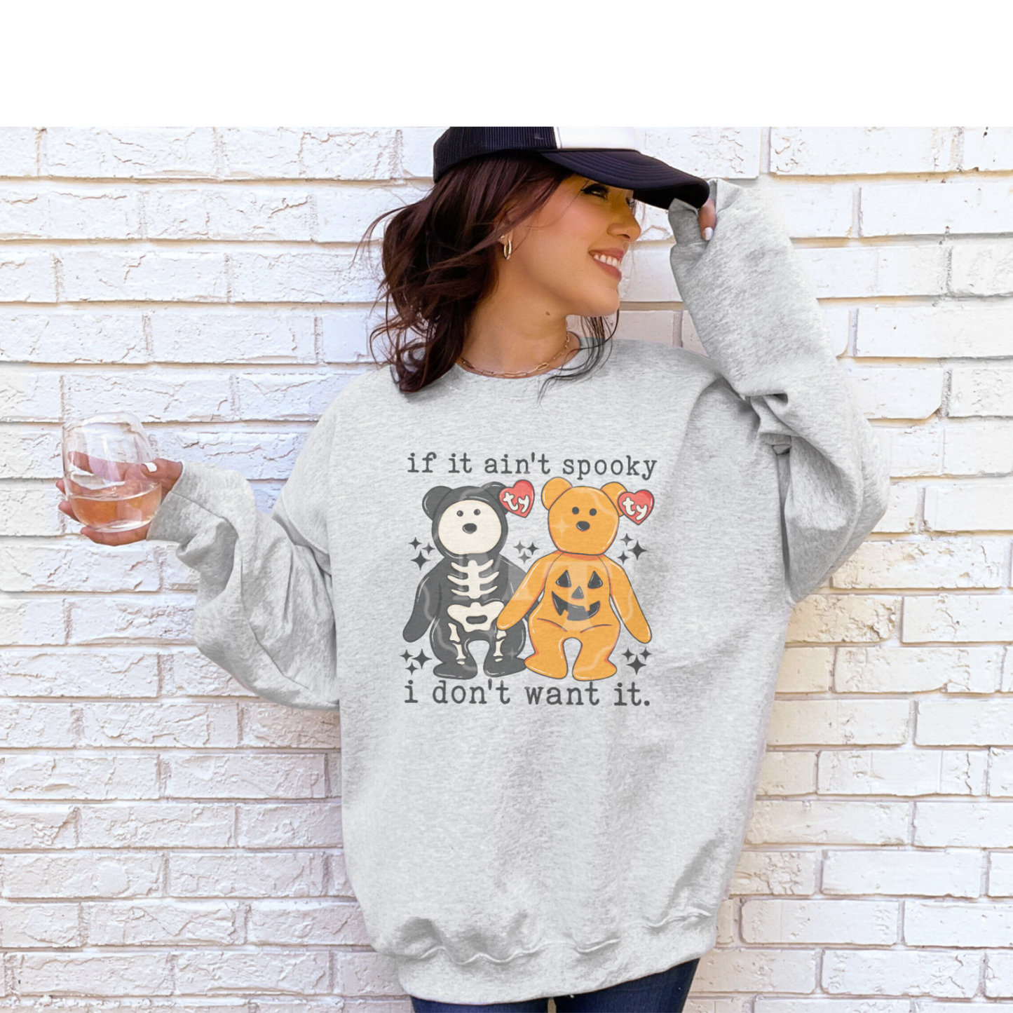 If it’s not spooky I don’t want it sweatshirt