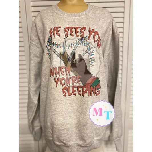 He sees you when you’re sleeping sweatshirt