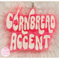 Cornbread Accent freshie